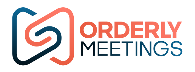 Orderly Meetings